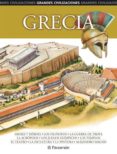 GRECIA: GRANDES CIVILIZACIONES di VV.AA. 