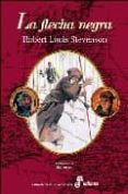 LA FLECHA NEGRA de STEVENSON, ROBERT LOUIS 