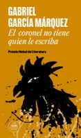 EL CORONEL NO TIENE QUIEN LE ESCRIBA di GARCIA MARQUEZ, GABRIEL 