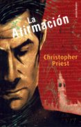 LA AFIRMACION de PRIEST, CHRISTOPHER 