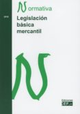 LEGISLACIN BSICA MERCANTIL di VV.AA. 