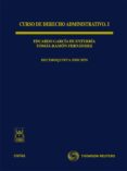 CURSO DERECHO ADMINISTRATIVO I (15 ED.) de FERNANDEZ RODRIGUEZ, TOMAS-RAMON   GARCIA DE ENTERRIA, EDUARDO  FERNANDEZ, TOMAS RAMON 