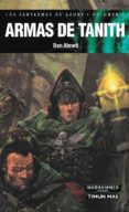 ARMAS DE TANITH (WARHAMMER 40.000) de ABNETT, DAN 