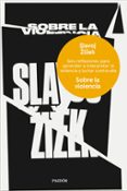 SOBRE LA VIOLENCIA de ZIZEK, SLAVOJ 