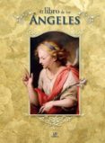 EL LIBRO DE LOS ANGELES (MISAL) de MARTIN AVILA, PABLO 