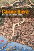 EN EL ULTIMO AZUL de RIERA, CARME 