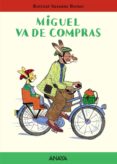 MIGUEL VA DE COMPRAS de BERNER, ROTRAUT SUSANNE 