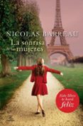 LA SONRISA DE LAS MUJERES di BARREAU, NICOLAS 