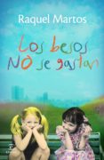 LOS BESOS NO SE GASTAN di MARTOS, RAQUEL 