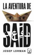 LA AVENTURA DEL SAID de LORMAN, JOSEP 