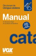 DICCIONARI MANUAL DE LLENGUA CATALANA di VV.AA. 