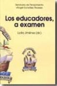 LOS EDUCADORES, A EXAMEN de JIMENEZ, LYDIA 