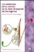 ENSEANZA DE LA CULTURA EN LA CLASE DE ESPAOL DE LOS NEGOCIOS de FERNANDEZ-CONDE RODRIGUEZ, MANUEL 