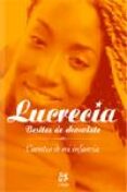LUCRECIA: BESITOS DE CHOCOLATE (CUENTOS DE MI INFANCIA)(INCLUYE C D) di LUCRECIA 