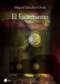 EL ESCARMIENTO di SANCHEZ-OSTIZ, MIGUEL 