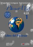 PLANETA 1A. LIBRO DEL PROFESOR di VV.AA. 
