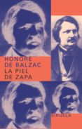 LA PIEL DE ZAPA de BALZAC, HONORE DE 