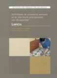 LIMPIEZA: ACTIVIDADES DE AUTONOMIA DE PERSONAS CON DISCAPACIDAD de IZQUIERDO ORTIZ, SUSANA  ESTEBAN CRISTOBAL, ELENA 