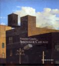 SANTANA & CHICAGO: CON 34 CUADROS DE ENRIQUE R. SANTANA= WITH 34 PAINTINGS OF ENRIQUE R. SANTANA di CAUDET, FRANCISCO 