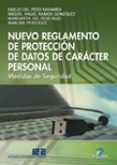 NUEVO REGLAMENTO DE PROTECCION DE DATOS DE CARACTER PERSONAL de PESO NAVARRO, EMILIO DEL 