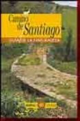 CAMINO DE SANTIAGO: GUIA DE LA NATURALEZA di FRECHILLA GARCIA, LUIS 