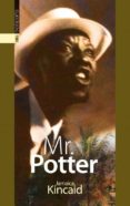 MR. POTTER di KINCAID, JAMAICA 