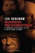DECISIONES TRASCENDENTALES di KERSHAW, IAN 