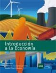INTRODUCCION A LA ECONOMIA (2 ED.) di VV.AA. 