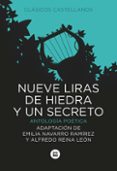 NUEVE LIRAS DE HIEDRA Y UN SECRETO di NAVARRO, EMILIA 