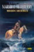 MISION SHERMAN (BLUEBERRY, N 32) de GIRAUD, JEAN  VANCE, WILLIAM 