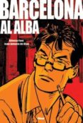BARCELONA AL ALBA de BLAS, JUAN ANTONIO  DE  FONT, ALFONSO 