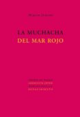 LA MUCHACHA DEL MAR ROJO di JURADO, MIRIAM 