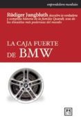 LA CAJA FUERTE DE BMW di JUNGBLUTH, RUDIGER 