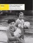 CINE Y GUERRA CIVIL EN EL PAIS VASCO di VV.AA. 