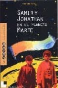 SAMIR Y JONATHAN EN EL PLANETA MARTE di CARMI, DANIELLA 