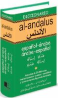 DICCIONARIO AL-ANDALUS: ESPAOL-ARABE ARABE-ESPAOL de KAPLANIAN, MAURICE G. 