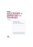 LECCIONES DE DERECHO DEL TRABAJO. 5 EDICION de MERCADER UGUINA, JESUS R. 