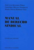 MANUAL DE DERECHO SINDICAL (11 ED.) de MONEREO PEREZ, JOSE LUIS 