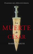 LA MUERTE DE CSAR di STRAUSS, BARRY 