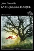LA MUJER DEL BOSQUE de CONNOLLY, JOHN 