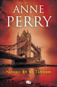 SANGRE EN EL TAMESIS (DETECTIVE WILLIAM MONK 20) de PERRY, ANNE 