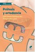 PROTESIS Y ORTODONCIA de DONAIRE RODRIGUEZ-REY, LAURA DIAZ LUQUE, ALEJANDRO 