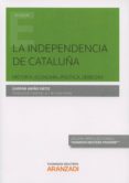 LA INDEPENDENCIA DE CATALUA de ARIO ORTIZ, GASPAR 