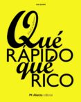 QU RPIDO, QU RICO de QUINN, SUE 