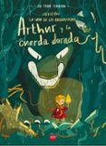 ARTHUR Y LA CUERDA DORADA (SAGA BROWNSTONE) de TODD-STANTON, JOE 