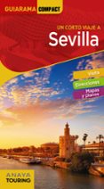 SEVILLA 2019 (15 ED.) (GUIARAMA COMPACT) di VV.AA. 