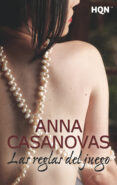 LAS REGLAS DEL JUEGO de CASANOVAS, ANNA 