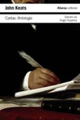 CARTAS: ANTOLOGIA de KEATS, JOHN 