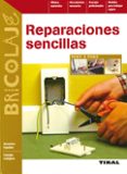 REPARACIONES SENCILLAS PASO A PASO di VV.AA. 