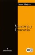 VARSOVIA Y CRACOVIA (GENTE VIAJERA 2012) de BASTART, JORDI 